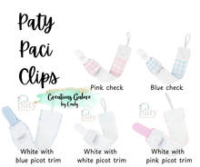 Load image into Gallery viewer, Paty Brand Paci Clips