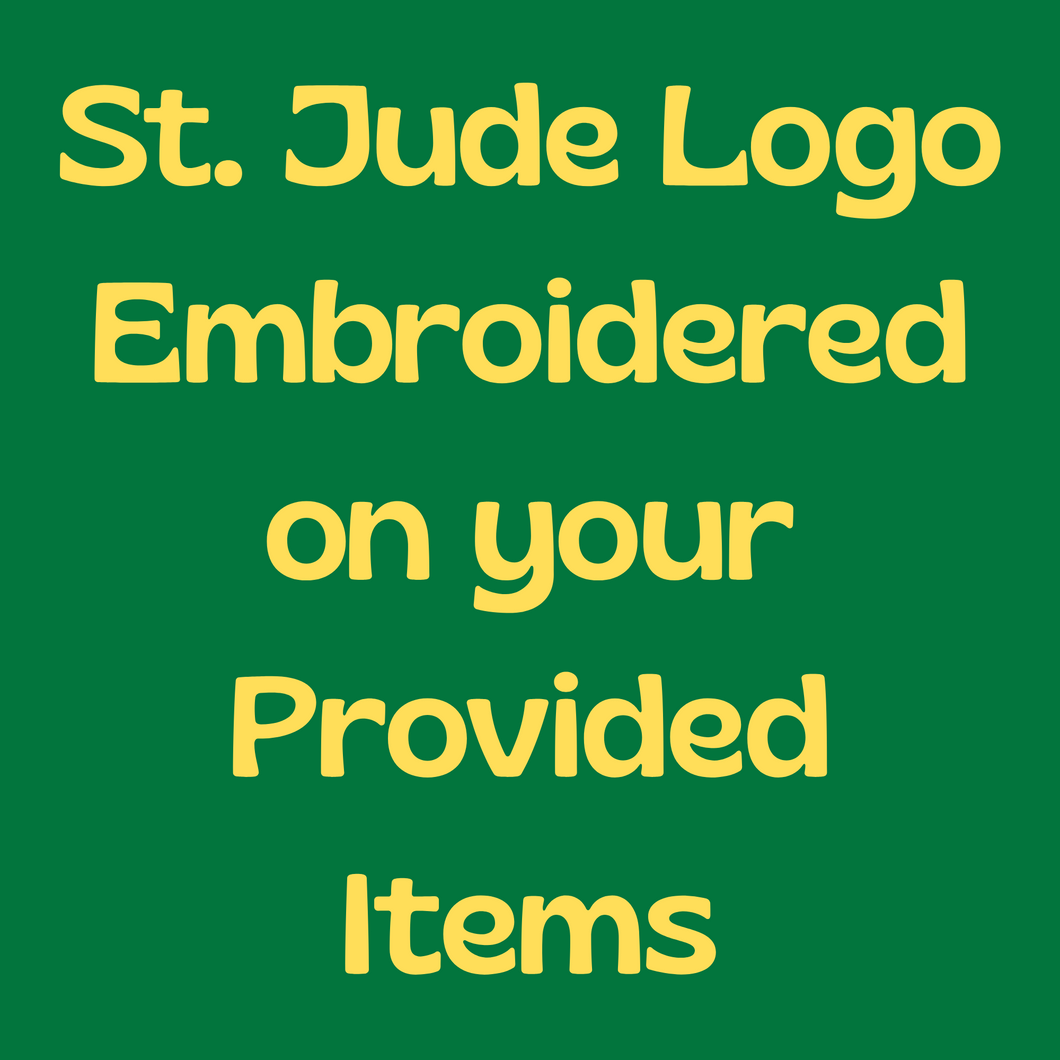 St. Jude's Embroidered Logo on Customer Provided Items